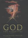 God The Biography