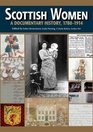 Scottish Women A Documentary History 17801914