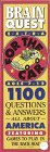 Brain Quest for the Car 1100 Questions and Answers All About America/2 Decks and Score Sheets