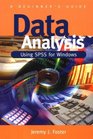 Data Analysis Using SPSS for Windows  Version 6  A Beginner's Guide