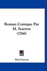 Roman Comique Par M Scarron