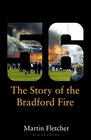 FiftySix The Story of the Bradford Fire