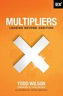 Multipliers Leading Beyond Addition