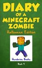 Halloween Edition  Diary of a Minecraft Zombie Book 9 Zombie's Birthday Apocalypse