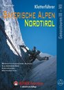 Kletterfhrer Bayerische Alpen Nordtirol