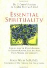 Essential Spirituality The 7 Central Practices to Awaken Heart and Mind