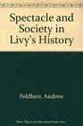 Spectacle and Society in Livy's History