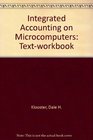 Integrated Accounting on Microcomputers Textworkbook