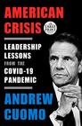 American Crisis Leadership Lessons from the COVID19 Pandemic