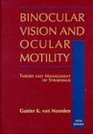 Binocular Vision and Ocular Motility 5th Edition