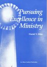 Pursuing Excellence in Ministry