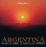 Argentina Desde El Aire Agua y Tierra