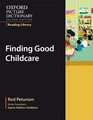 Finding Good Childcare The OPD Reading Library
