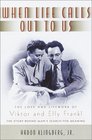 When Life Calls Out to Us  The Love and Lifework of Viktor and Elly Frankl