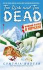 Too Rich and Too Dead (Murder Packs a Suitecase, Bk 2)