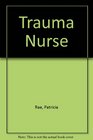 Trauma Nurse