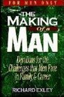 The Making of a Man Devotions for the Challenges That Men Face in Family and Career