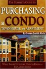 The Complete Guide to Purchasing a Condo Townhouse or Apartment What Smart Investors Need to Know  Explained Simply