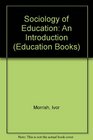 The sociology of education An introduction