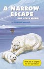 A Narrow Escape and Other Stories Reader D