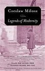 Legends of Modernity Essays and Letters from Occupied Poland 19421943