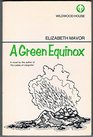 A Green Equinox