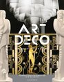 Art Deco Complete The Definitive Guide to the Decorative Arts of the 1920s and 1930s