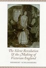 The Silent Revolution  The Making of Victorian England