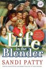 Life in the Blender