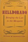 Helldorado Bringing the Law to the Mesquite