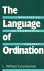 The Language of Ordination Ministry in an Ecumenical Context