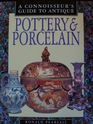 A Connoisseur's Guide to Antique Pottery  Porcelain