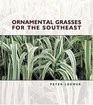 Ornamental Grasses of the Southeast
