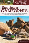 Best Tent Camping Southern California Your CarCamping Guide to Scenic Beauty the Sounds of Nature and an Escape from Civilization