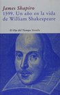 1599 un ano en la vida de W Shakespeare