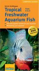 Tropical Freshwater Aquarium Fish from A to Z