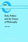 Style Politics and the Future of Philosophy