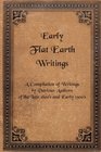 Early Flat Earth Writings