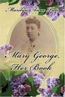 Mary George Her Book