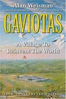 Gaviotas A Village to Reinvent the World10th Anniversary Edition