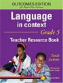 Language in Context for Grade 5  Teacher Resource Book
