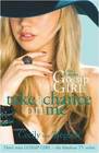 Take a Chance on Me (Gossip Girl: The Carlyles, Bk 3)