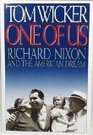 One of Us : Richard Nixon and the American Dream