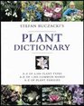 Stefan Buczacki's Plant Dictionary AZ of 6000 Plant Types   AZ of 1000 Common Names   AZ of Plant Families