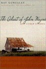 The Ghost of John Wayne And Other Stories