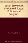 Social Services in the United States Policies and Programs