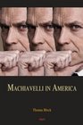 Machiavelli in America