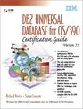 DB2 Universal Database for OS/390 Version 71 Certification Guide