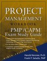 Project Management Workbook and PMP/CAPM Exam Study Guide  9th Edition