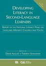 Developing Literacy in SecondLanguage Learners Report of the National Literacy Panel on LanguageMinority Children and Youth